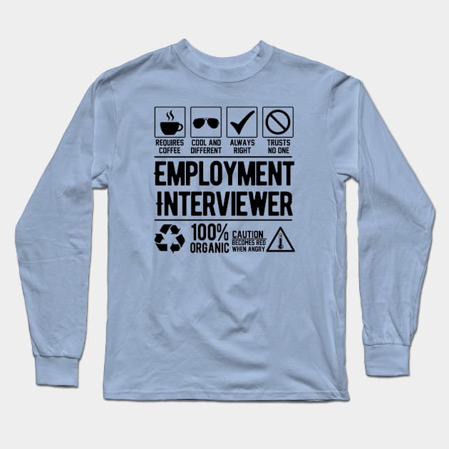 Employment Interviewer Job (black) Long Sleeve T-Shirt by Graficof